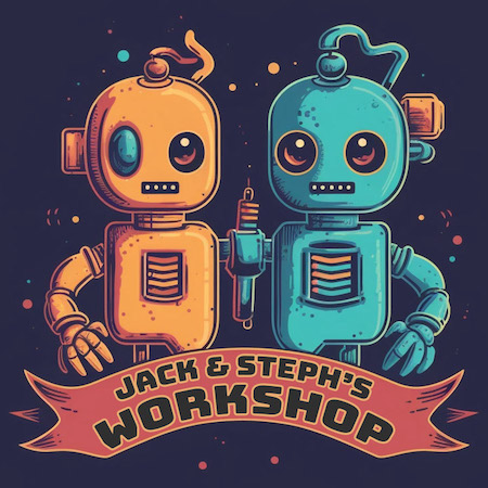 Jack & Steph's Workshop